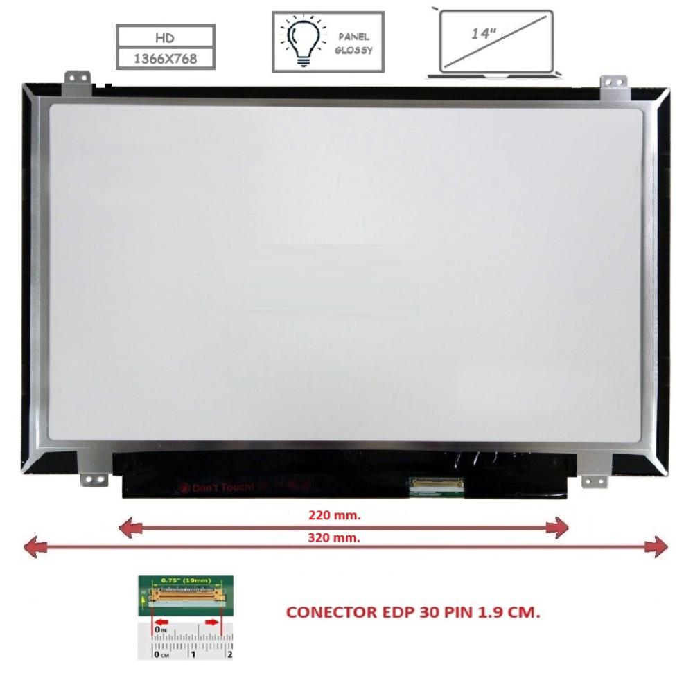 Pantalla compatible para portátil LED 14\" SLIM 30 Pines HD con Brackets Ancho 32 cm. Brillo