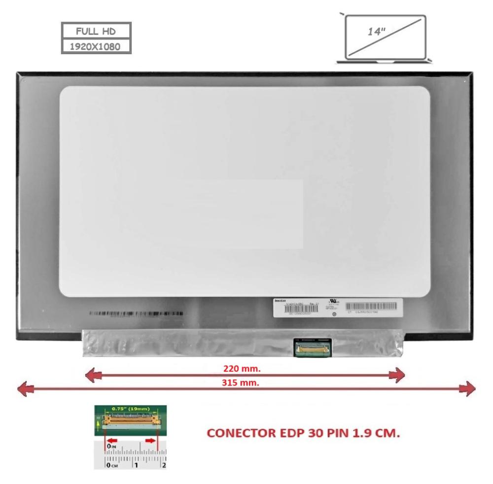 Pantalla compatible para portátil LED 14\" SLIM 30 Pines FULL HD Sin Brackets Ancho 315 mm.