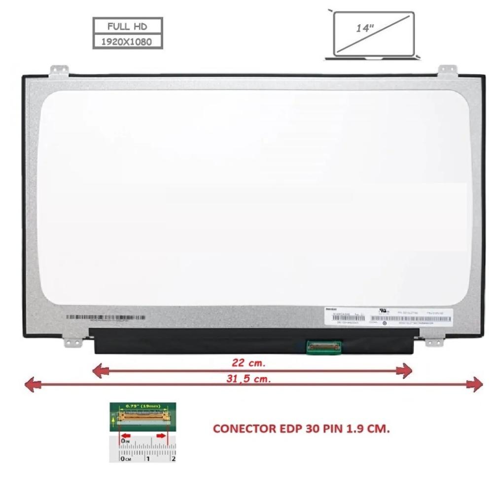 Pantalla compatible para portátil LED 14\" SLIM 30 Pines FULL HD Con brackets Ancho 315 mm.