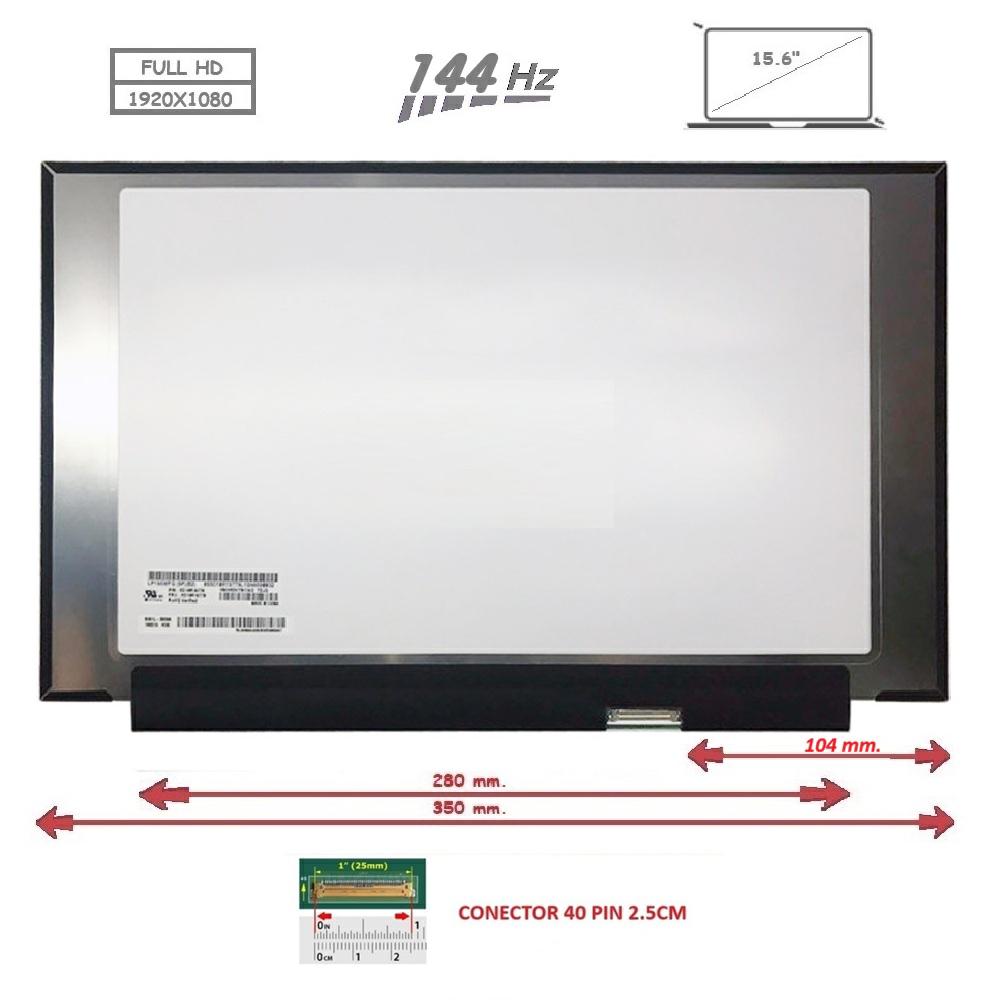 Pantalla compatible para portátil LED 15.6\" SLIM 40 Pines FULL HD Sin brackets 144 Hz Conector 10.4 cm.